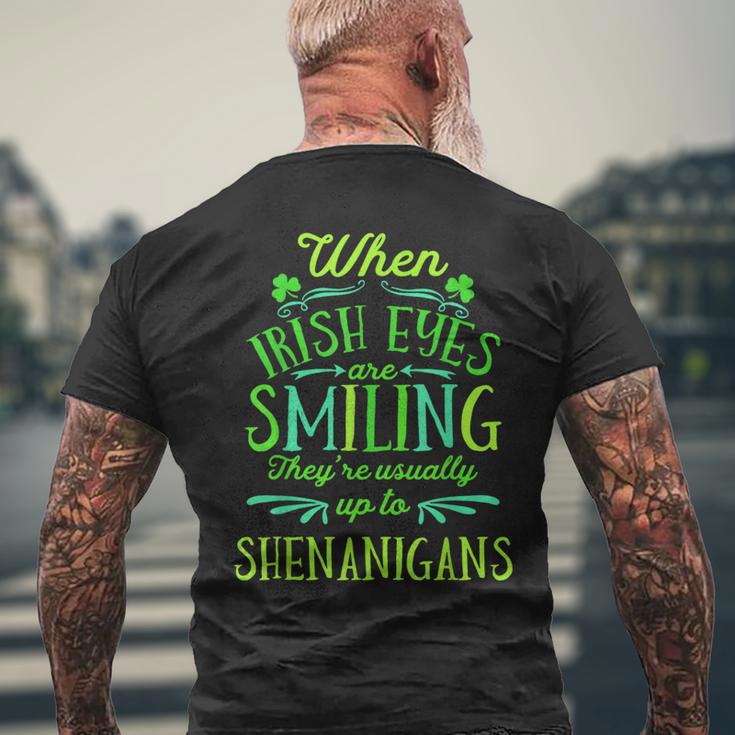 St Patrick's When Irish Eyes Are Smiling Shenanigans Men's T-shirt Back Print Gifts for Old Men