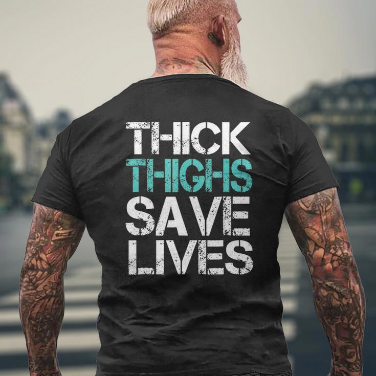 Workoutthick Thighs Save Lives Gym Mens Back Print T-shirt Gifts for Old Men