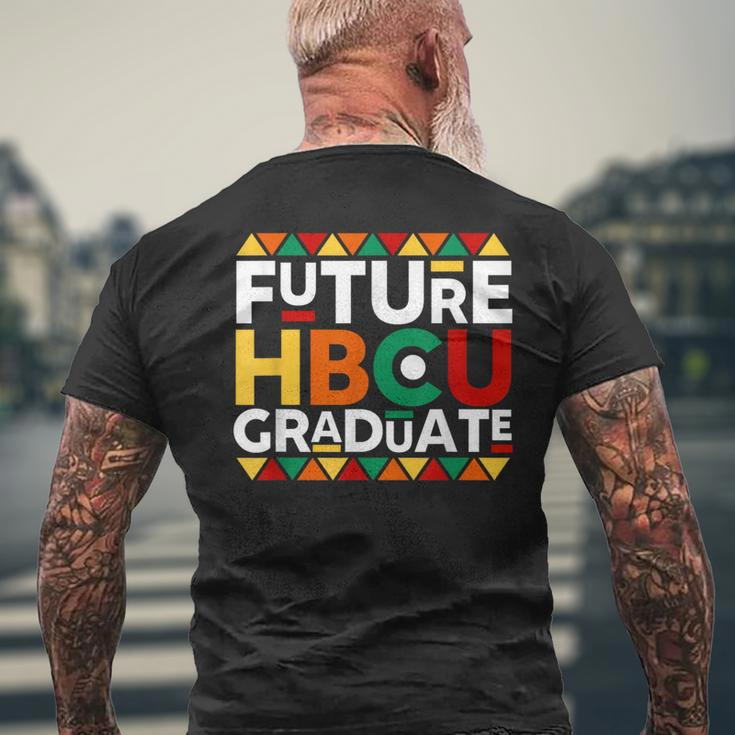 Future Hbcu Graduate Historical Black College Alumni Men's T-shirt Back Print Gifts for Old Men