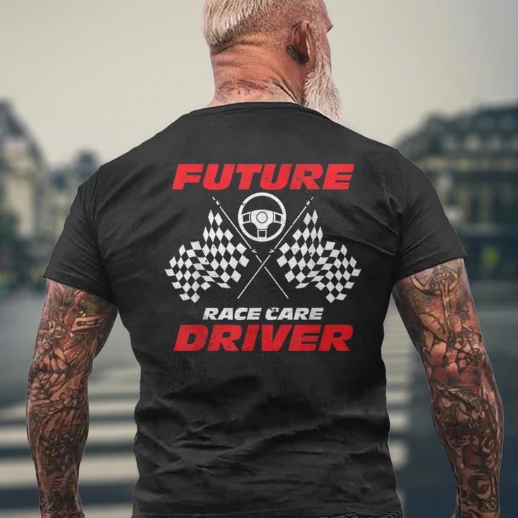 Future Race Car Driver For A Racer Fan Car Racing Men's T-shirt Back Print Gifts for Old Men