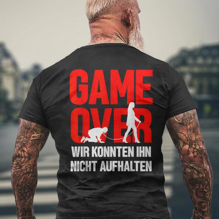 Game Over Wir Konnten Ihn Nicht Aufhalten T-Shirt mit Rückendruck Geschenke für alte Männer