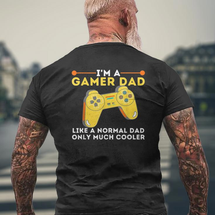 Gamer Dad Like A Normal Dad Video Game Gaming Father Mens Back Print T-shirt Gifts for Old Men