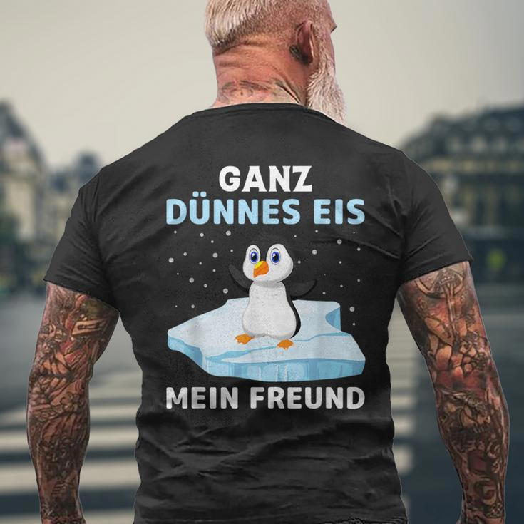 Ganz Thin Ice My Friend T-Shirt mit Rückendruck Geschenke für alte Männer