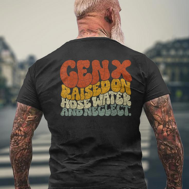 Gen X Raised On Hose Water And Neglect Humor Generation X Men's T-shirt Back Print Gifts for Old Men