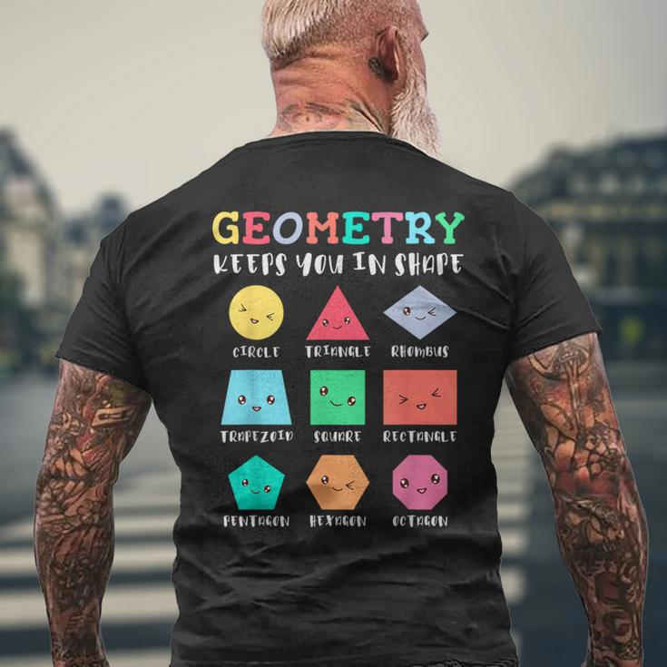Geometry Keeps You In Shape Geometric Shapes Men's T-shirt Back Print Gifts for Old Men