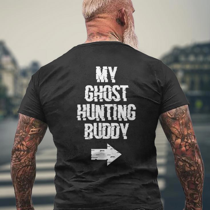 My Ghost Hunting Buddy Ghost Hunt Right Arrow Men's T-shirt Back Print Gifts for Old Men