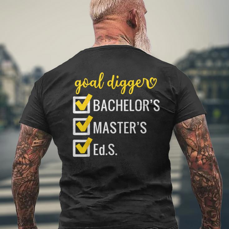 Goal Digger Inspirational Quotes Education Specialist Degree Men's T-shirt Back Print Gifts for Old Men