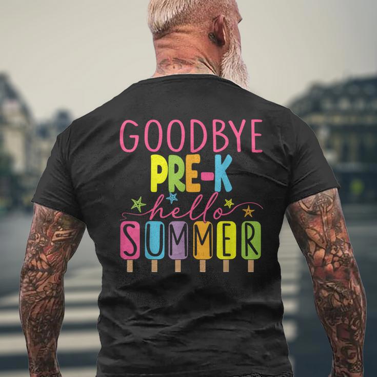 Goodbye Pre-K Hello Summer Last Day Of School Graduation Men's T-shirt Back Print Gifts for Old Men