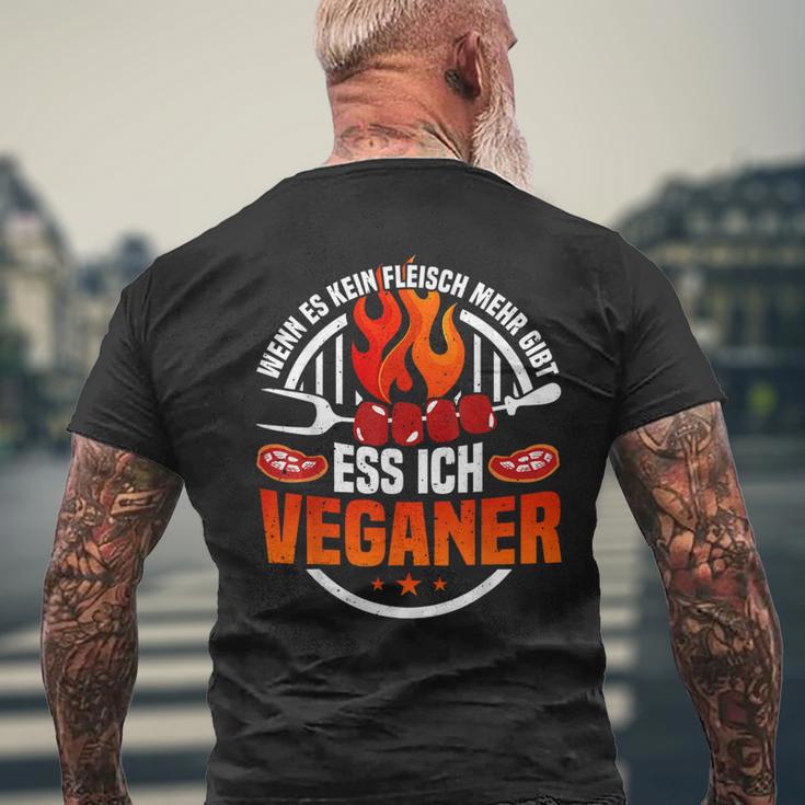 Grillen Saying Wenn Es Kein Fleisch Mehr Gibt Antiegan S T-Shirt mit Rückendruck Geschenke für alte Männer