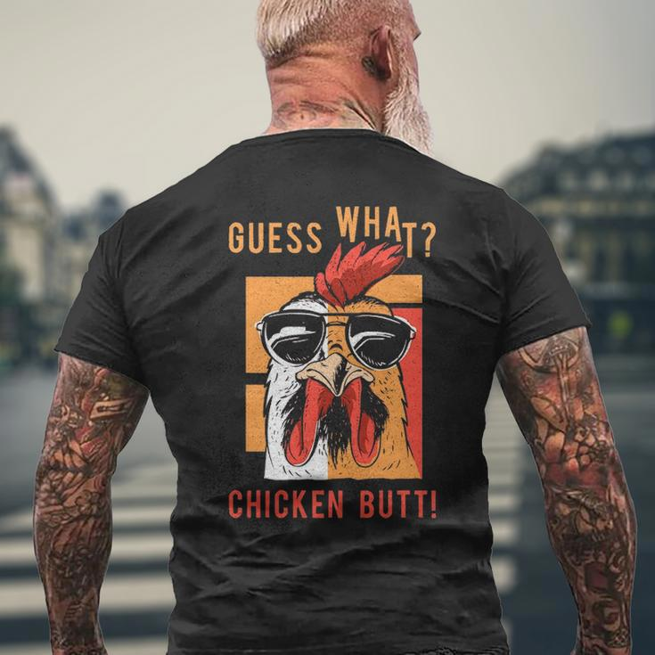 Guess What Chicken Butt Dad Siblings Friends Humor Men's T-shirt Back Print Gifts for Old Men
