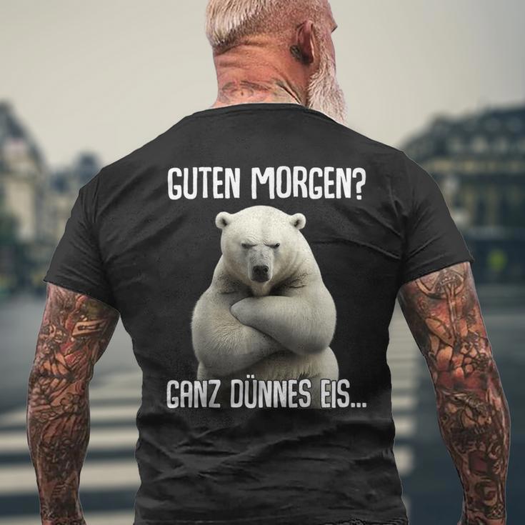 Guten Morgen Ganz Dünnes Eis Morgenmuffel Eisbär T-Shirt mit Rückendruck Geschenke für alte Männer