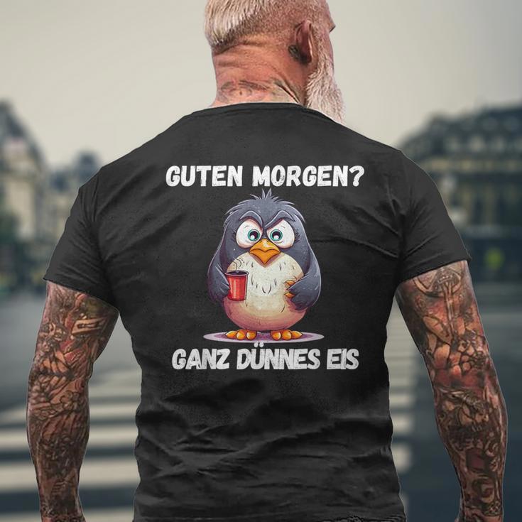 Guten Morgen Ganz Dünnes Eis Penguin Morgenmuffel T-Shirt mit Rückendruck Geschenke für alte Männer