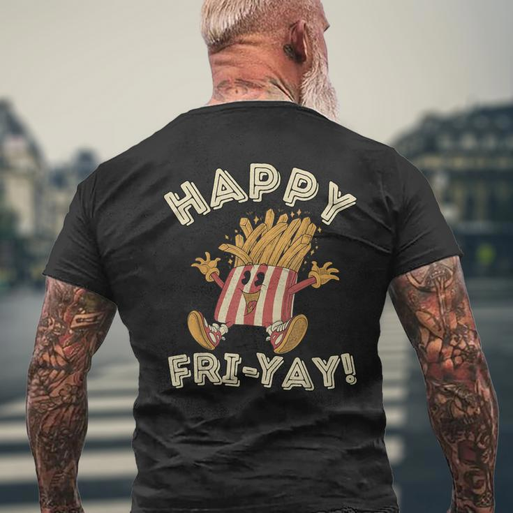 Happy Fri Yay Retro French Fries Friday Lovers Fun Teacher Men's T-shirt Back Print Gifts for Old Men