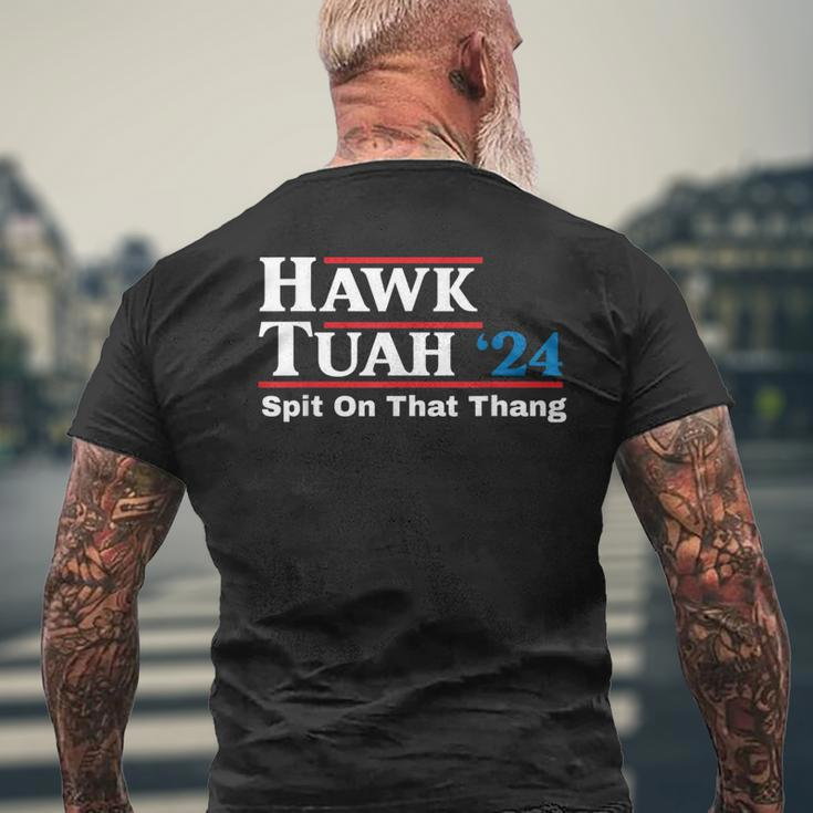 Hawk Tush Spit On That Thing Presidential Candidate Parody Men's T-shirt Back Print Gifts for Old Men