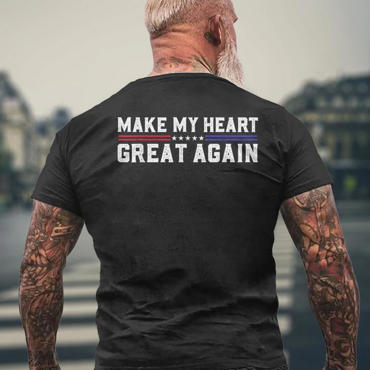 Make My Heart Great Again Open Heart Surgery Recovery Men's T-shirt Back Print Gifts for Old Men