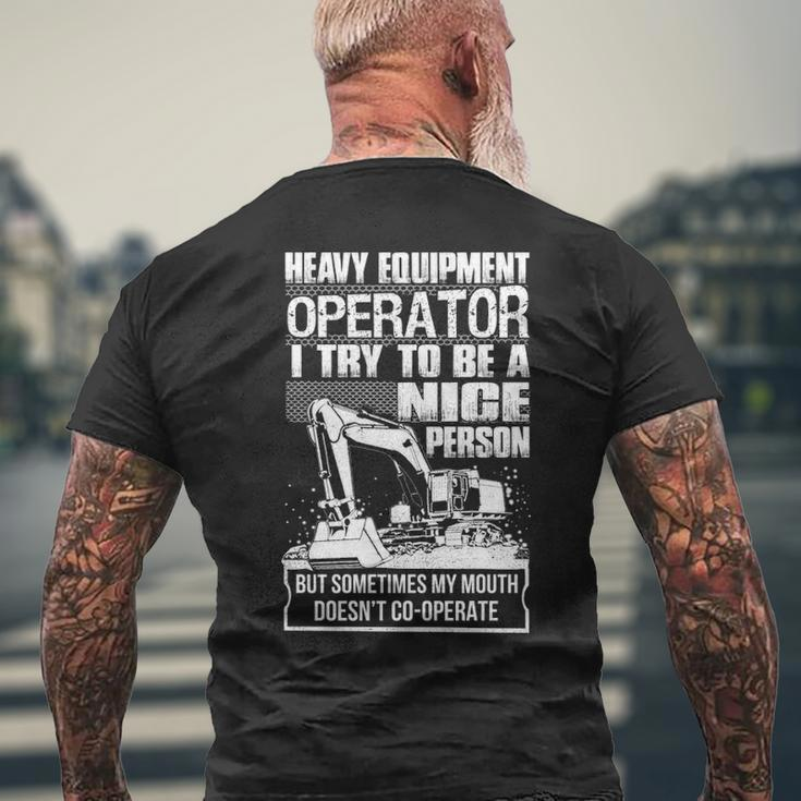 Heavy Equipment Operator Nice Person Men's T-shirt Back Print Gifts for Old Men