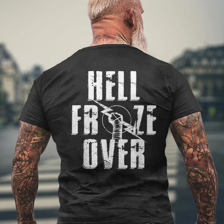 Hell Froze Over Men's T-shirt Back Print Gifts for Old Men