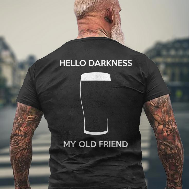 Hello Darkness My Old Friend Age Beer Stout Beer Lover Men's T-shirt Back Print Gifts for Old Men