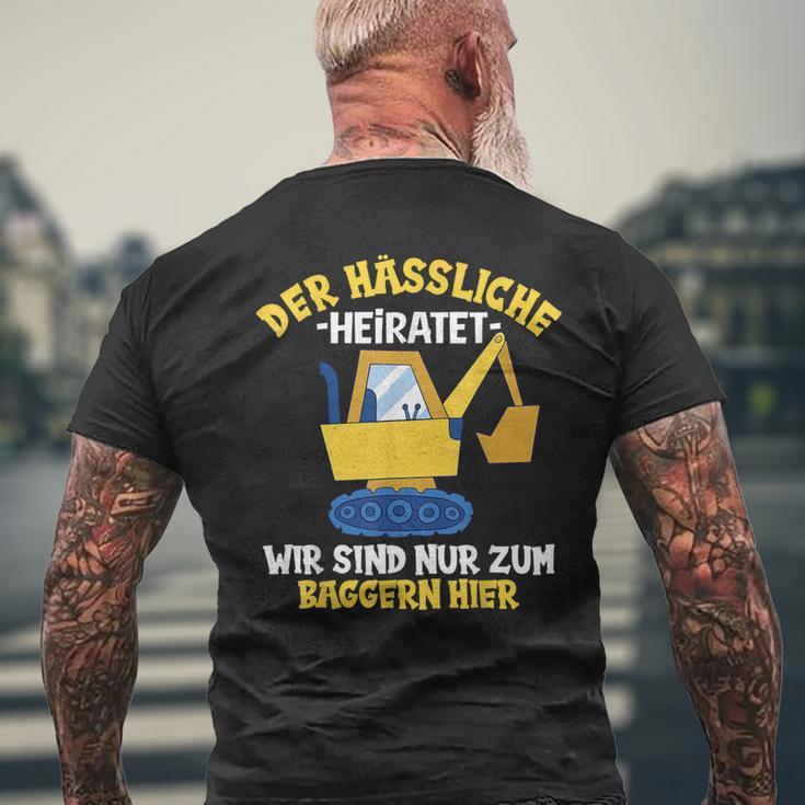 Herren Der Hässliche Heiratet Wir Baggern Jga Junggesellenabschied T-Shirt mit Rückendruck Geschenke für alte Männer