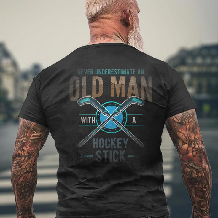 Hockey Or Never Underestimate An Old Man With Hockey Stick Men's T-shirt Back Print Gifts for Old Men