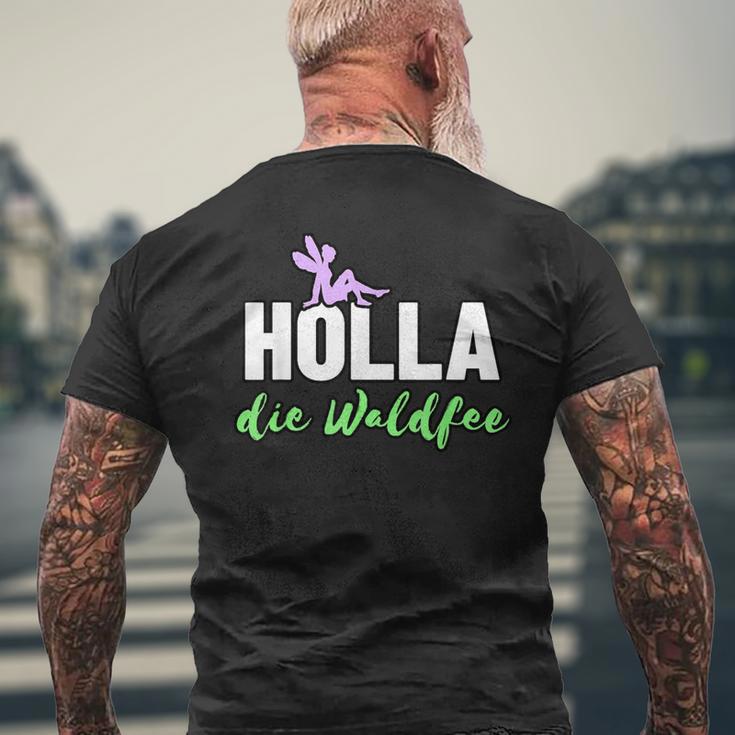 Holla Die Waldfee T-Shirt mit Rückendruck Geschenke für alte Männer