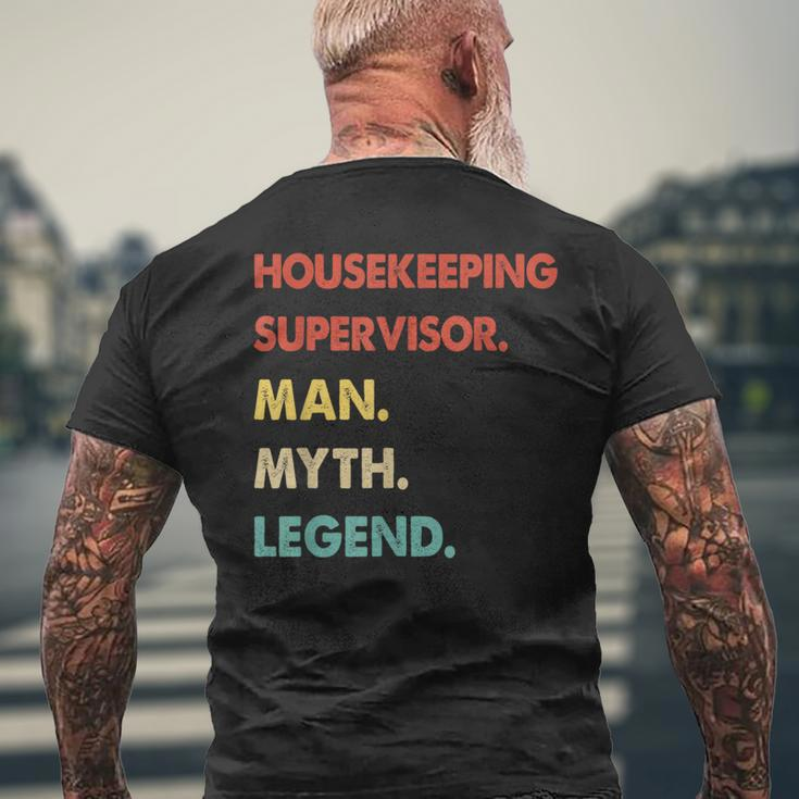 Housekeeping Supervisor Man Myth Legend Men's T-shirt Back Print Gifts for Old Men