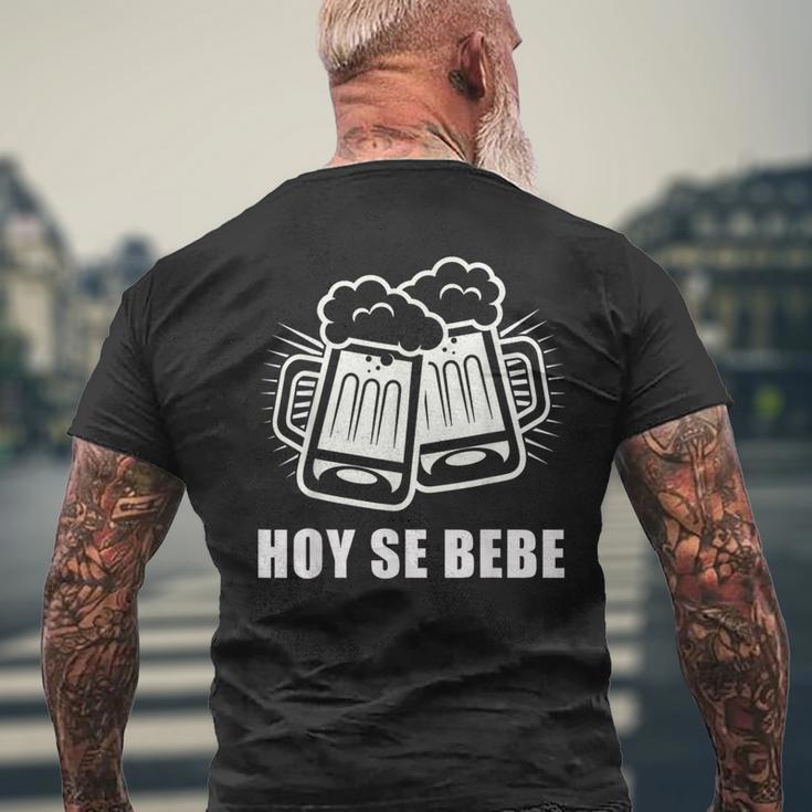 Hoy Se Bebe Spanish Cerveza Beer Men's T-shirt Back Print Gifts for Old Men