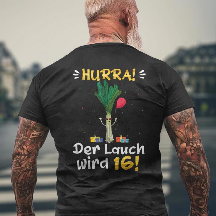 Hurra Der Lauch Wird 16 Boy 16Th Birthday T-Shirt mit Rückendruck Geschenke für alte Männer