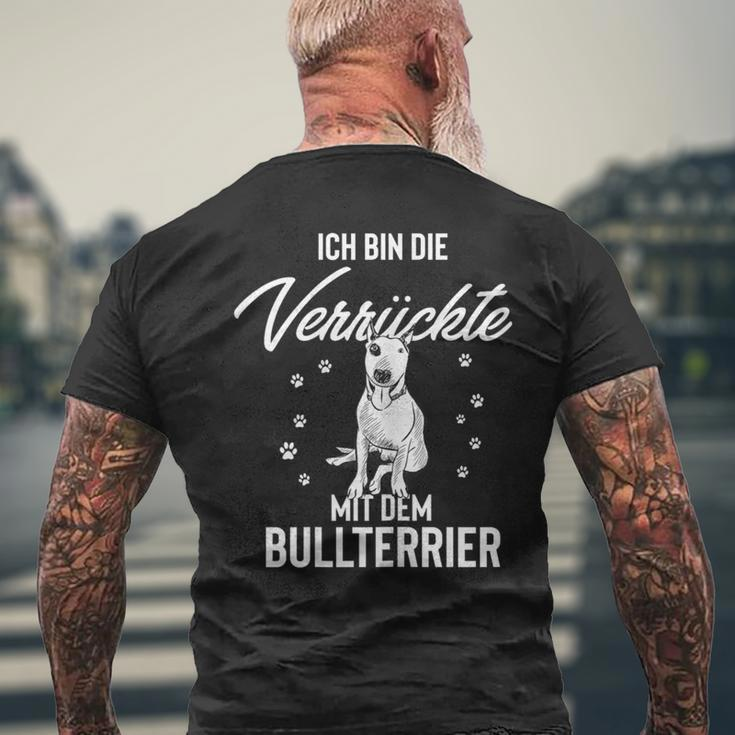 Ich Bin Die Verrückte Mit Dem Bull Terrier T-Shirt mit Rückendruck Geschenke für alte Männer