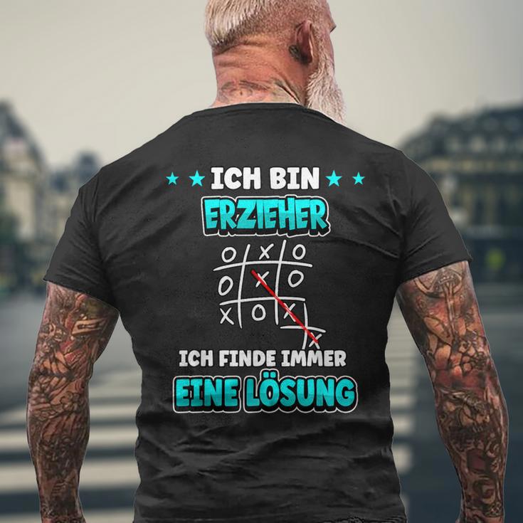 Ich Bin Erzieher Ich Findde Immer Eine Lösung Ich Bin Erzieher T-Shirt mit Rückendruck Geschenke für alte Männer