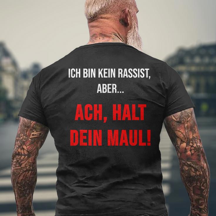 Ich Bin Kein Rassist Aber Gegen Rechts Anti Rassismus T-Shirt mit Rückendruck Geschenke für alte Männer