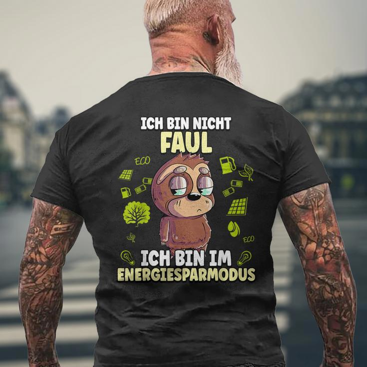 Ich Bin Nicht Faul Ich Bin Im Energiessparmode T-Shirt mit Rückendruck Geschenke für alte Männer