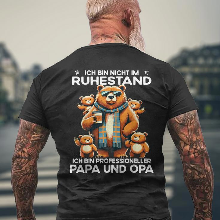 Ich Bin Nicht Im Ruhestand Ich Bin Professioneller Opa Papa T-Shirt mit Rückendruck Geschenke für alte Männer