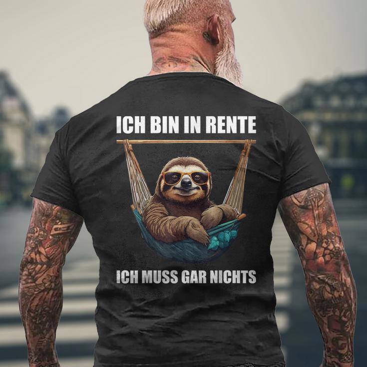 Ich Bin In Rente Ich Muss Gar Nichts Faultier Rentner T-Shirt mit Rückendruck Geschenke für alte Männer