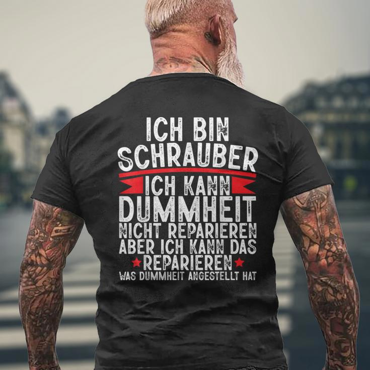 Ich Bin Schrauber Dummheit Nicht Reparieren Car Mechanic German T-Shirt mit Rückendruck Geschenke für alte Männer