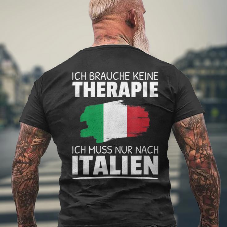 Ich Brauche Keine Therapie Ich Muss Nur Nach Italien T-Shirt mit Rückendruck Geschenke für alte Männer