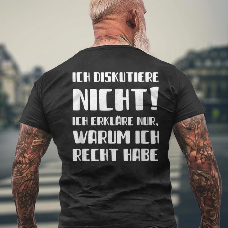 Ich Diskutier Ich Diskutier Nicht Ich Erkläre Nur Warum T-Shirt mit Rückendruck Geschenke für alte Männer