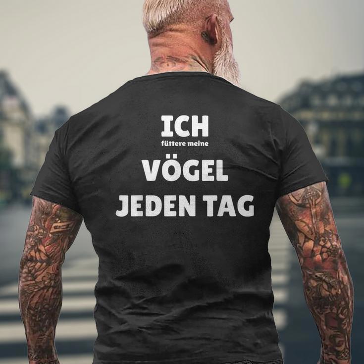 Ich Füttere Meineögel Jeden Tag T-Shirt mit Rückendruck Geschenke für alte Männer