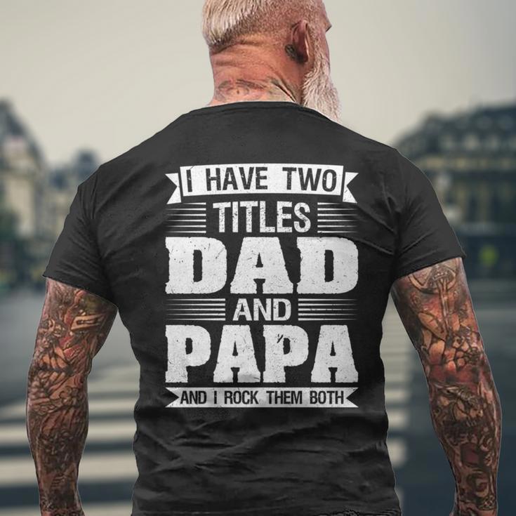 Ich Habe Zwei Titel Dad Und Papa Und Ich Rocken Sie Beide T-Shirt mit Rückendruck Geschenke für alte Männer