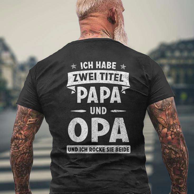 Ich Habe Zwei Titel Papa Und Opa Und Ich Rocke Sie Beide T-Shirt mit Rückendruck Geschenke für alte Männer