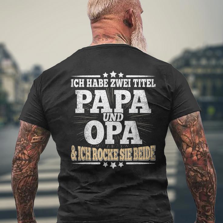 Ich Habe Zwei Titel Papa Und Opaater Grandfather Father's Day T-Shirt mit Rückendruck Geschenke für alte Männer