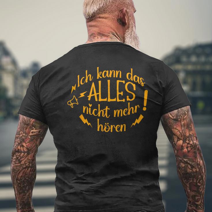 Ich Kann Das Alles Nicht Mehr Hören Lustiges T-Shirt mit Rückendruck Geschenke für alte Männer