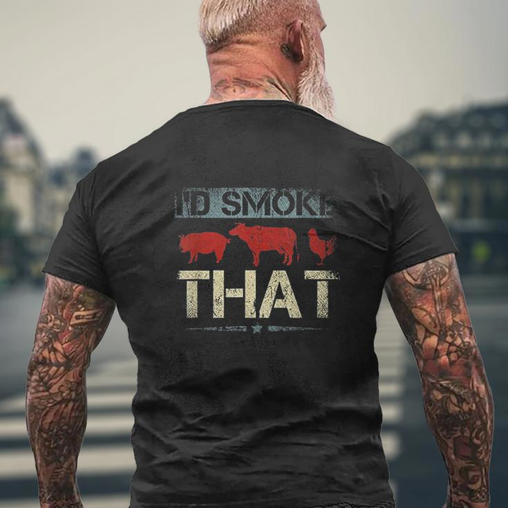 Id Smoke That Barbecue Mens Back Print T-shirt Gifts for Old Men