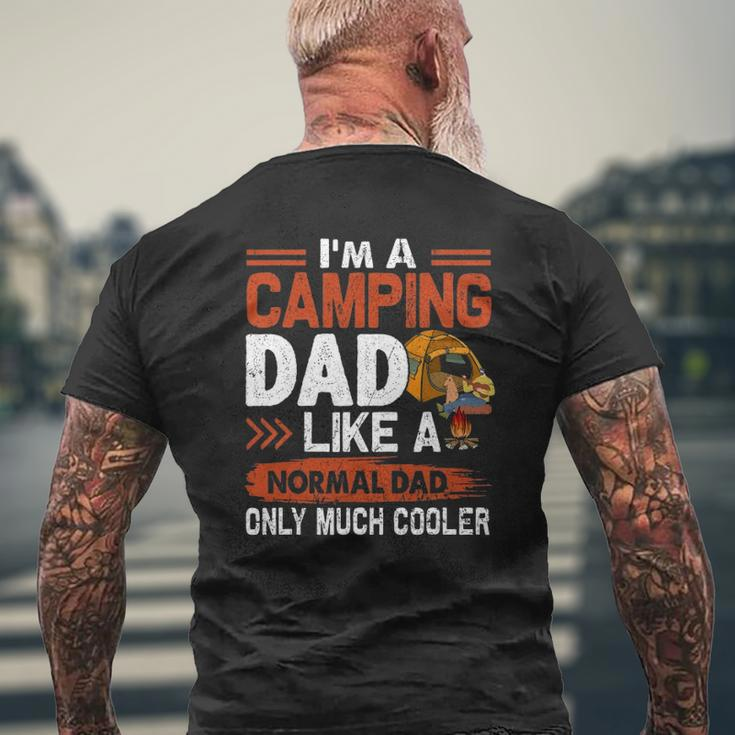 I'm A Camping Dad Like A Normal Dad Only Much Cooler Mens Back Print T-shirt Gifts for Old Men