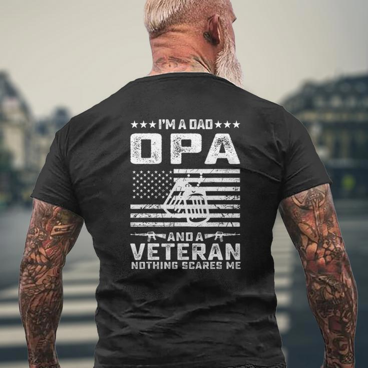 I'm A Dad Opa And A Veteran Nothing Scares Me Mens Back Print T-shirt Gifts for Old Men