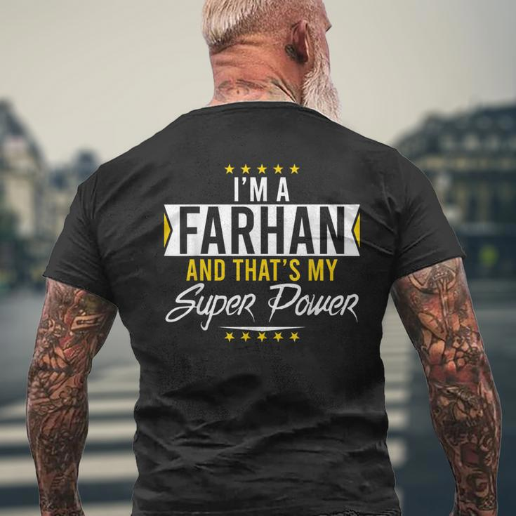 I’M An Farhan And That’S My Superpower Family Name Farhan Men's T-shirt Back Print Gifts for Old Men
