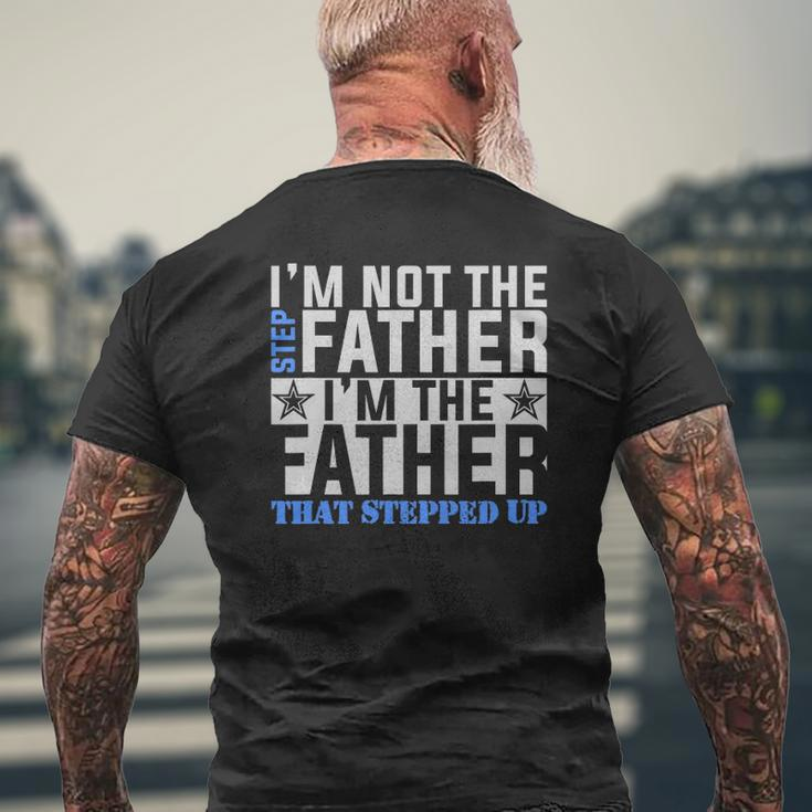 I'm The Father That Stepped Up Father's Day Mens Back Print T-shirt Gifts for Old Men