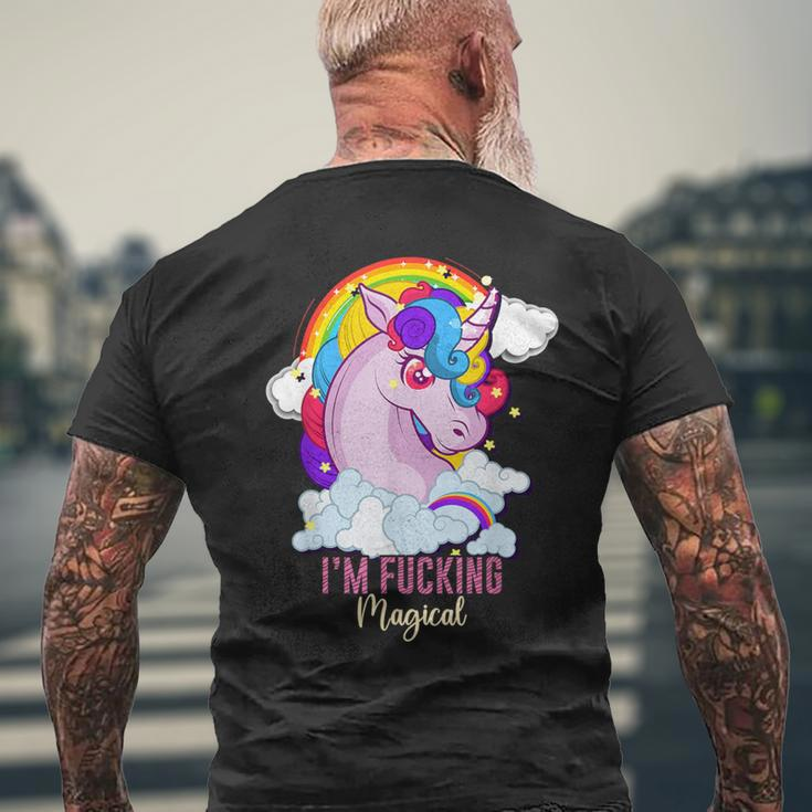 I'm Fucking Magical Unicorn Magic Adult Humor Rainbow Men's T-shirt Back Print Gifts for Old Men