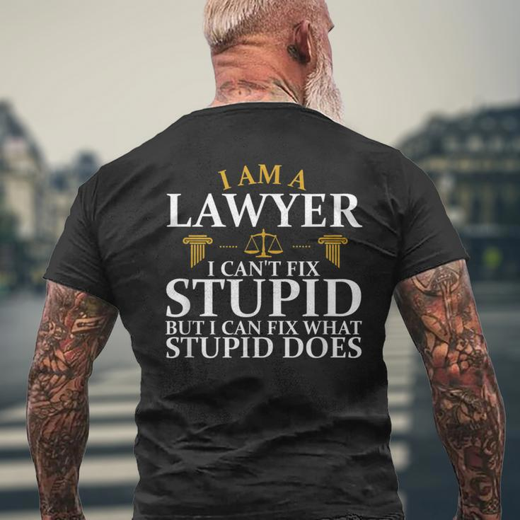 I'm A Lawyer I Can't Fix Stupid Litigator Attorney Law Men's T-shirt Back Print Gifts for Old Men