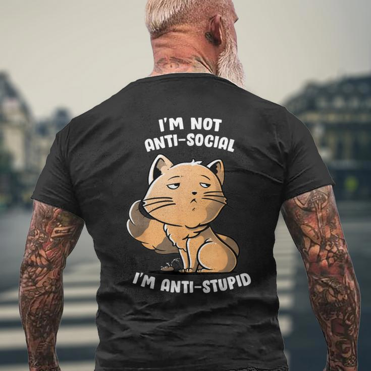 I'm Not Anti Social I'm Anti Stupid Cute Snob Cat Men's T-shirt Back Print Gifts for Old Men
